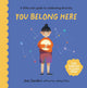 Life Lessons for Little Ones: You Belong Here