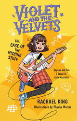 The Case of the Missing Stuff: Violet and the Velvets 1