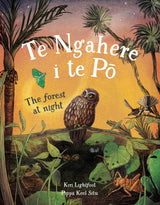 Te Ngahere i te Pō: The forest at night
