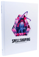 Book: Spellshaping, Art of Animated Spells