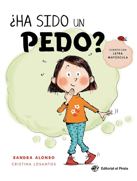 Ha sido un pedo?